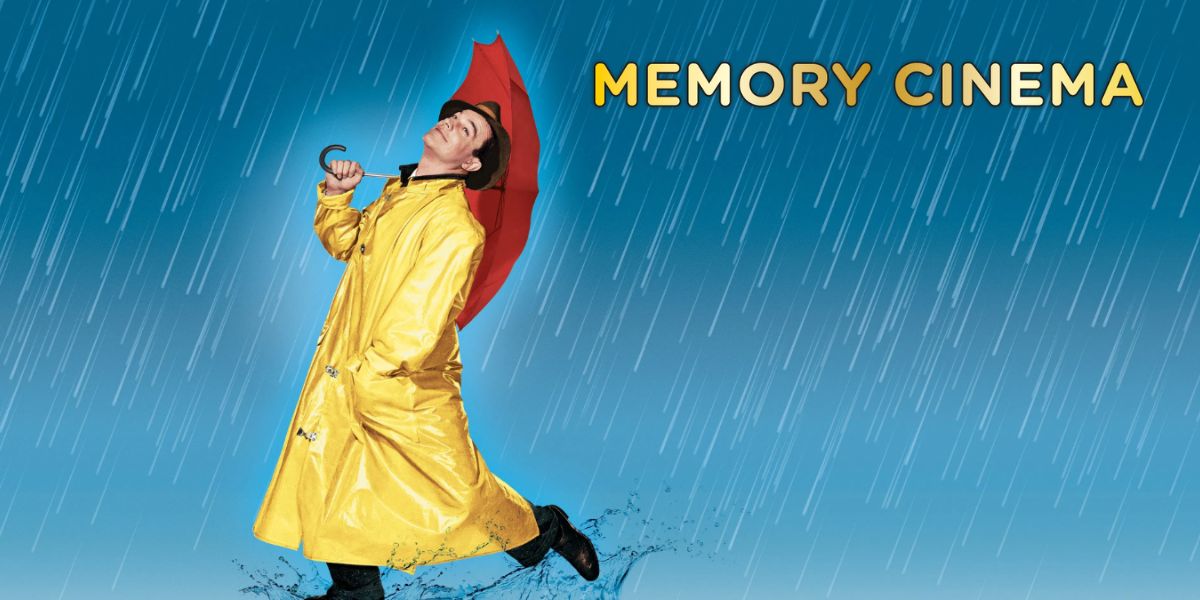 Film: Memory Cinema - Singin' In The Rain