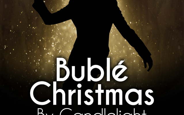 Bublé Christmas by Candlelight