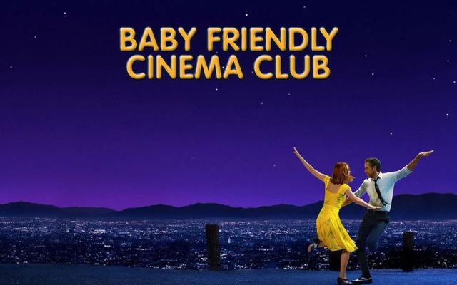 Film: Baby Friendly Cinema Club- La La Land
